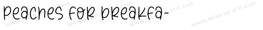 Peaches For Breakfa字体转换